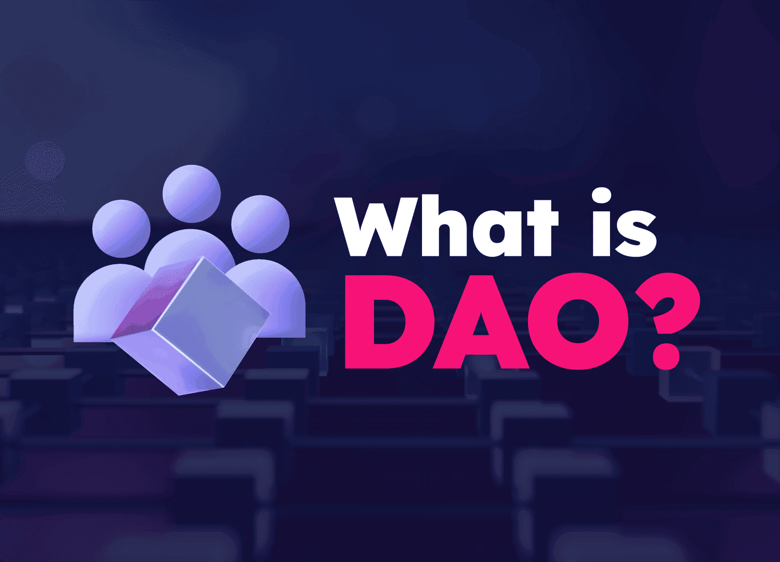 What is DAO?