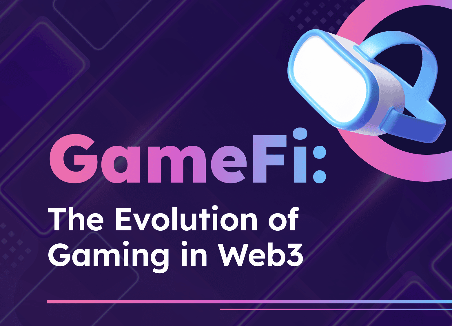 GameFi: The Evolution of Gaming in Web3 